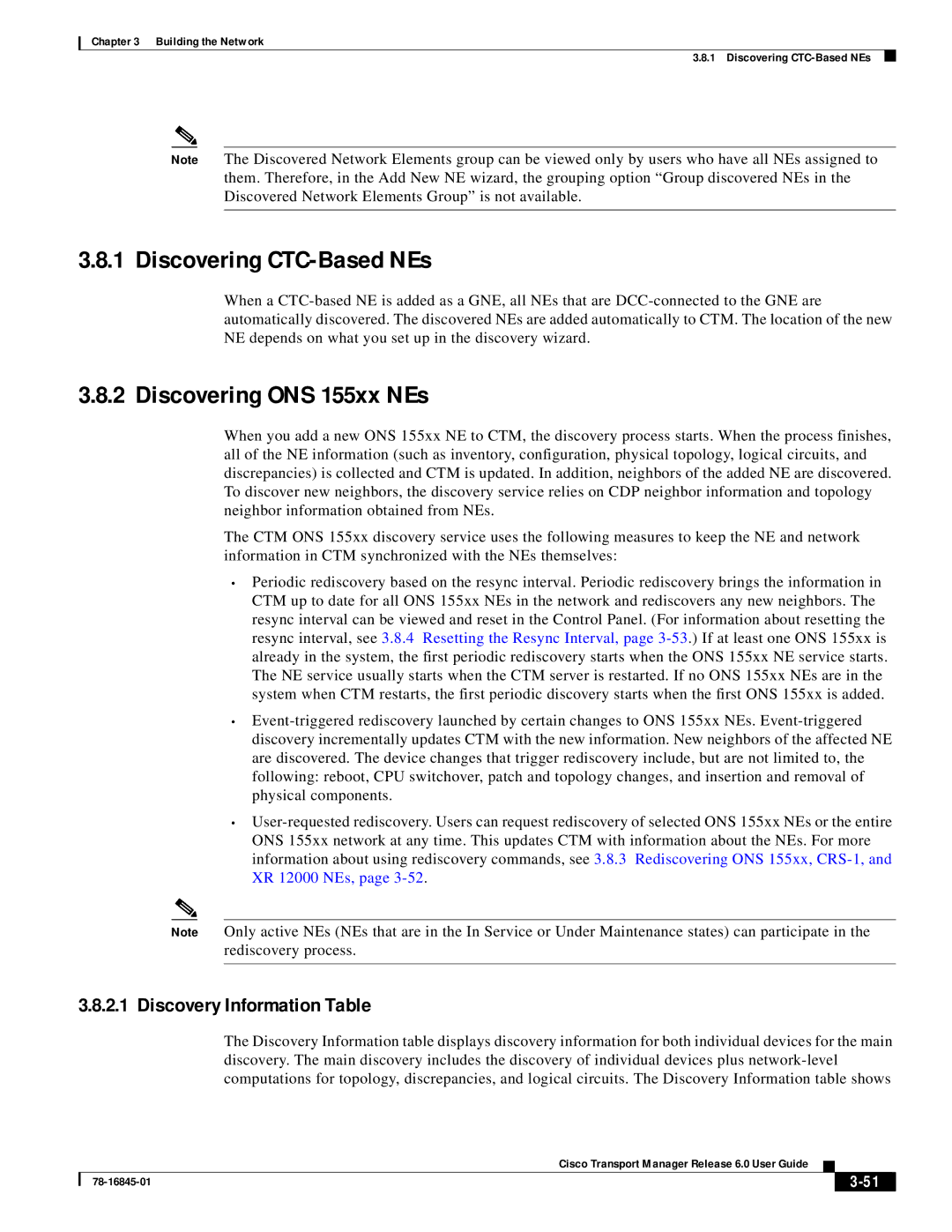 Cisco Systems 78-16845-01 manual Discovering CTC-Based NEs, Discovering ONS 155xx NEs, Discovery Information Table 