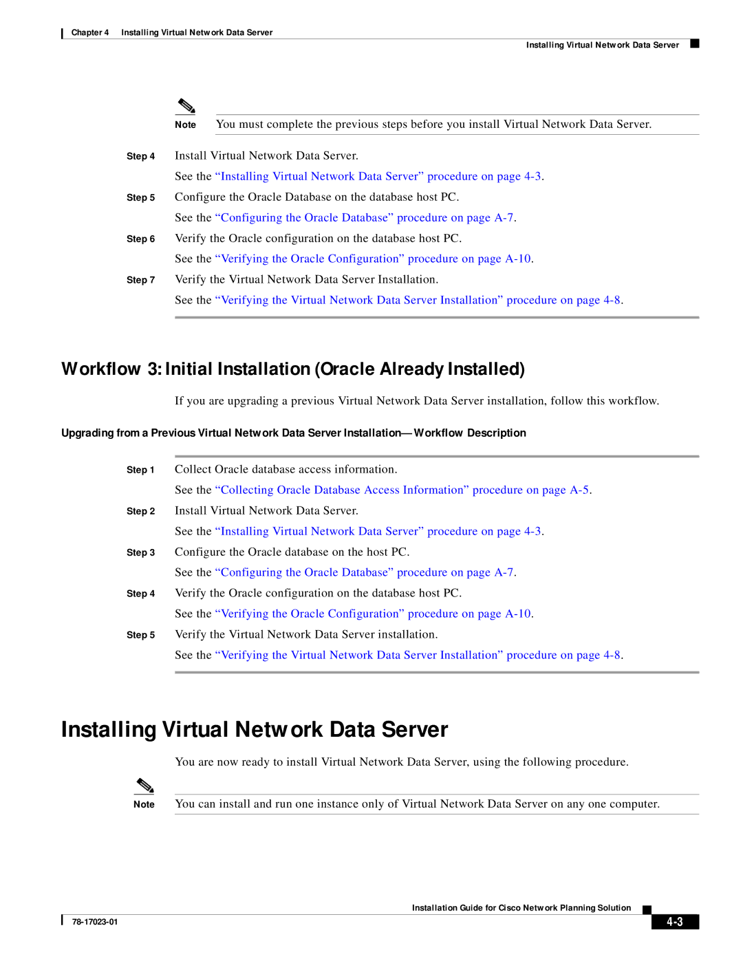 Cisco Systems 78-17023-01 Installing Virtual Network Data Server, Workflow 3 Initial Installation Oracle Already Installed 