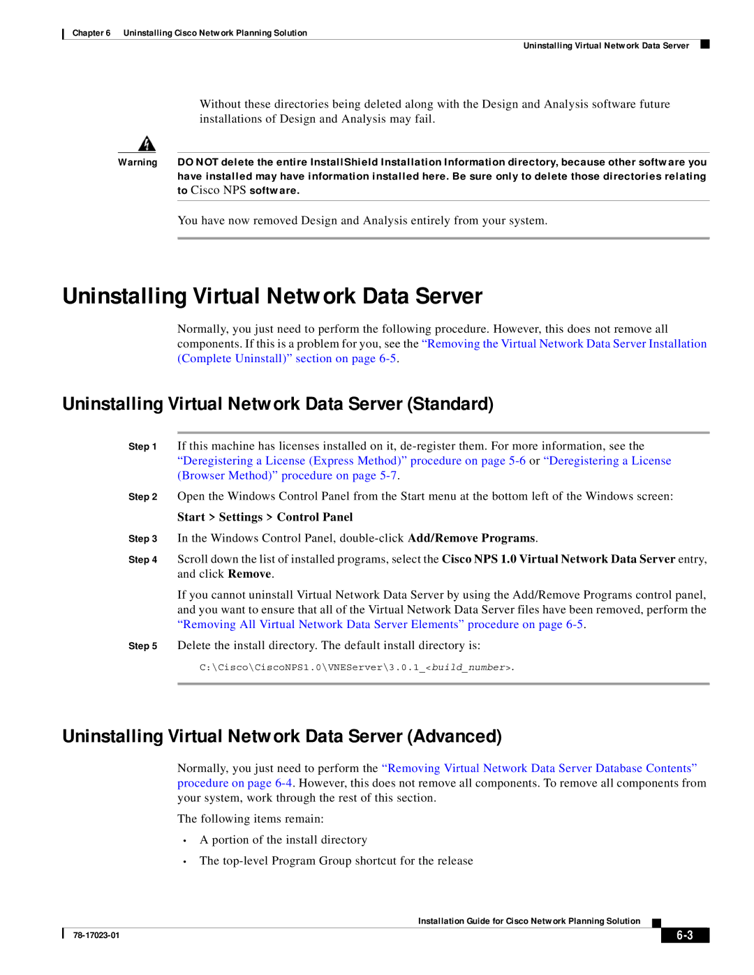 Cisco Systems 78-17023-01 manual Uninstalling Virtual Network Data Server Standard 