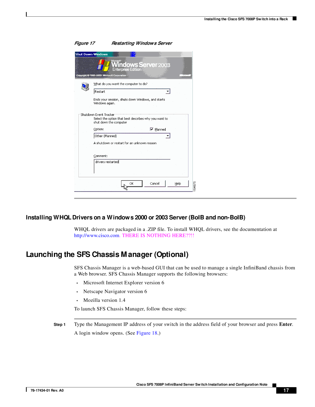 Cisco Systems Cisco SFS 7008P InfiniBand Server Switch, 78-17434-01 Rev. A0 Launching the SFS Chassis Manager Optional 