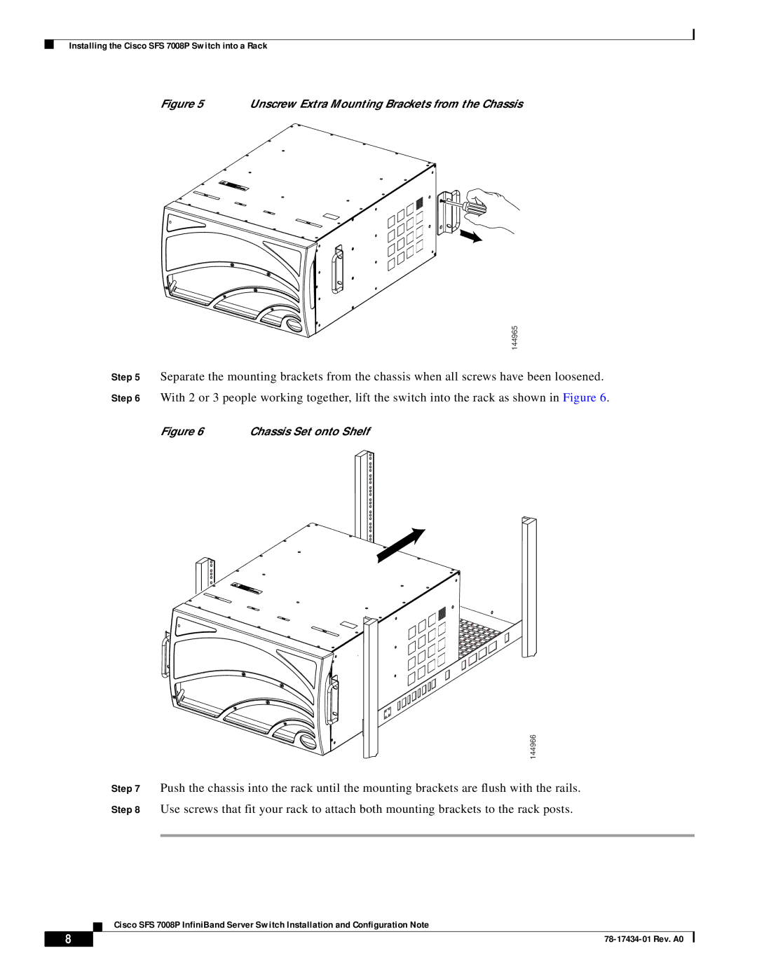 Cisco Systems 78-17434-01 Rev. A0 manual Unscrew Extra Mounting Brackets from the Chassis 