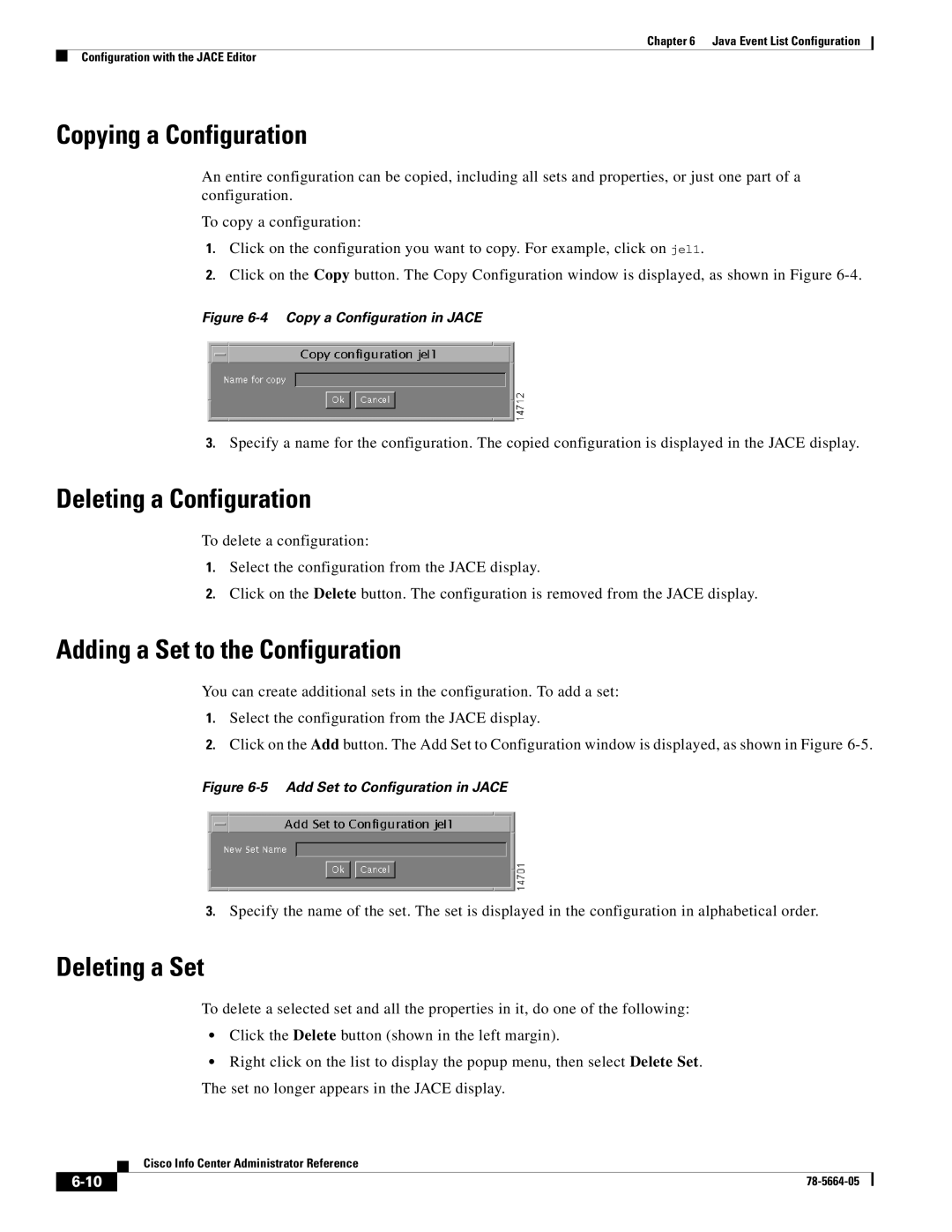 Cisco Systems 78-5664-05 manual Copying a Configuration, Deleting a Configuration, Adding a Set to the Configuration 