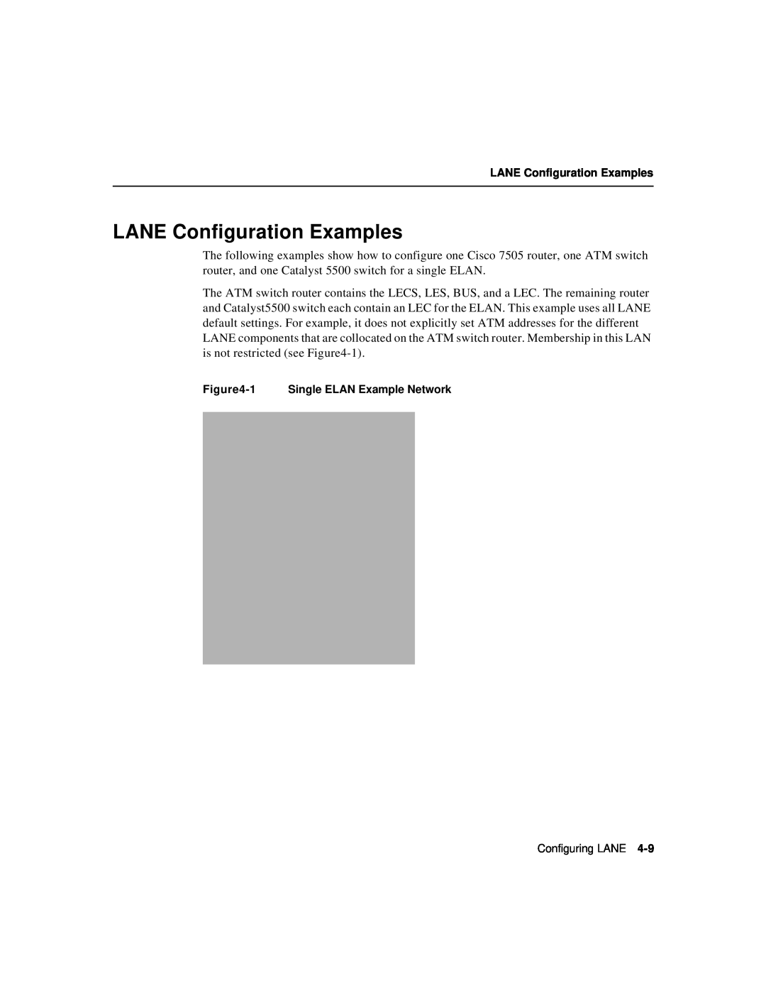 Cisco Systems 78-6897-01 manual LANE Configuration Examples, 1 Single ELAN Example Network 
