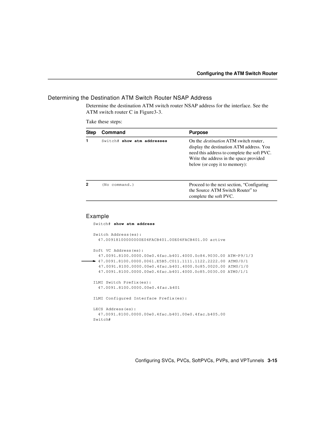 Cisco Systems 78-6897-01 manual Determining the Destination ATM Switch Router Nsap Address, Switch# show atm addresses 