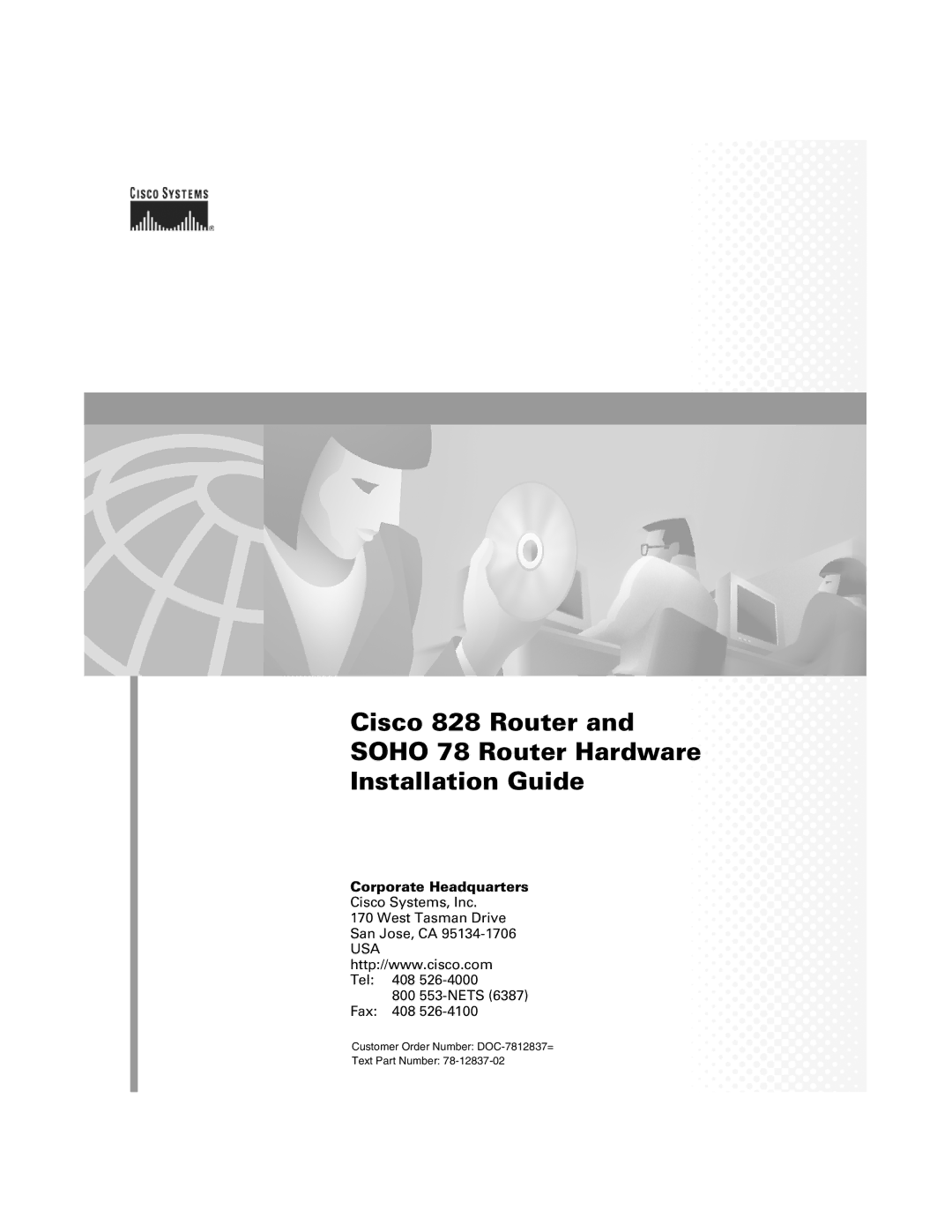 Cisco Systems manual Cisco 828 Router Soho 78 Router Hardware Installation Guide 