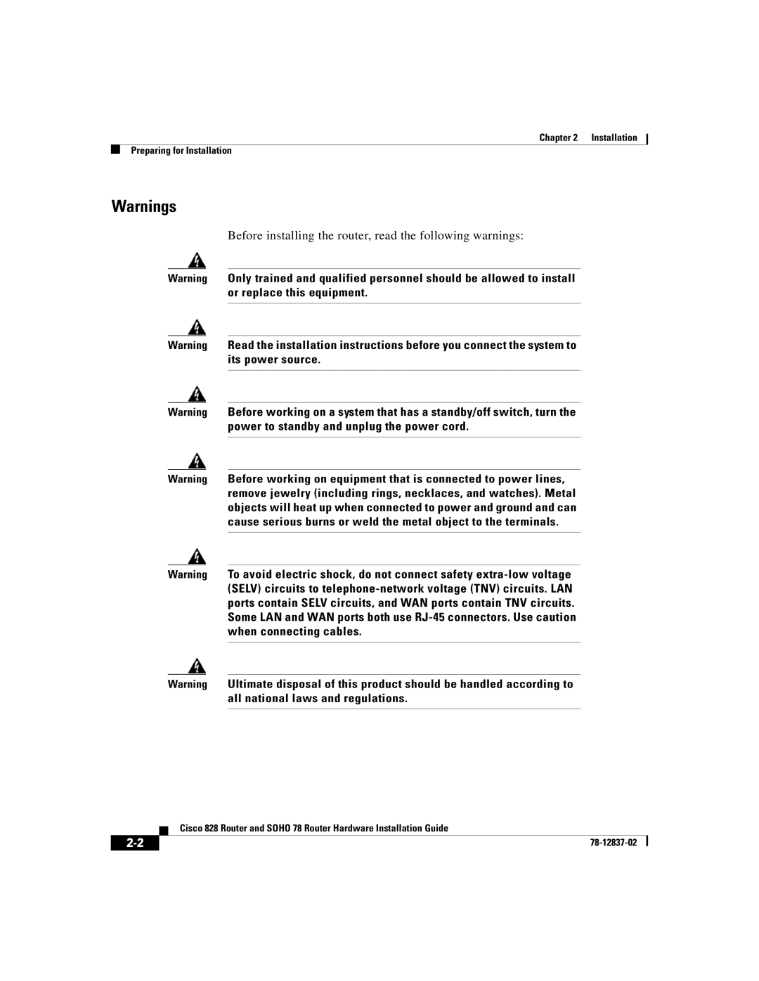 Cisco Systems 78, 828 manual Before installing the router, read the following warnings 