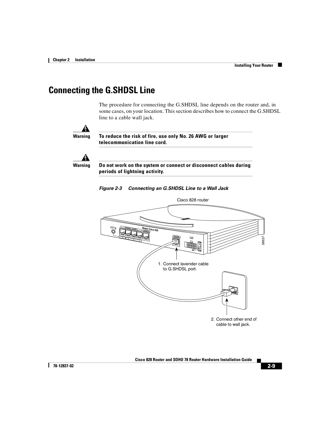 Cisco Systems 828, 78 manual Connecting the G.SHDSL Line, Connecting an G.SHDSL Line to a Wall Jack 