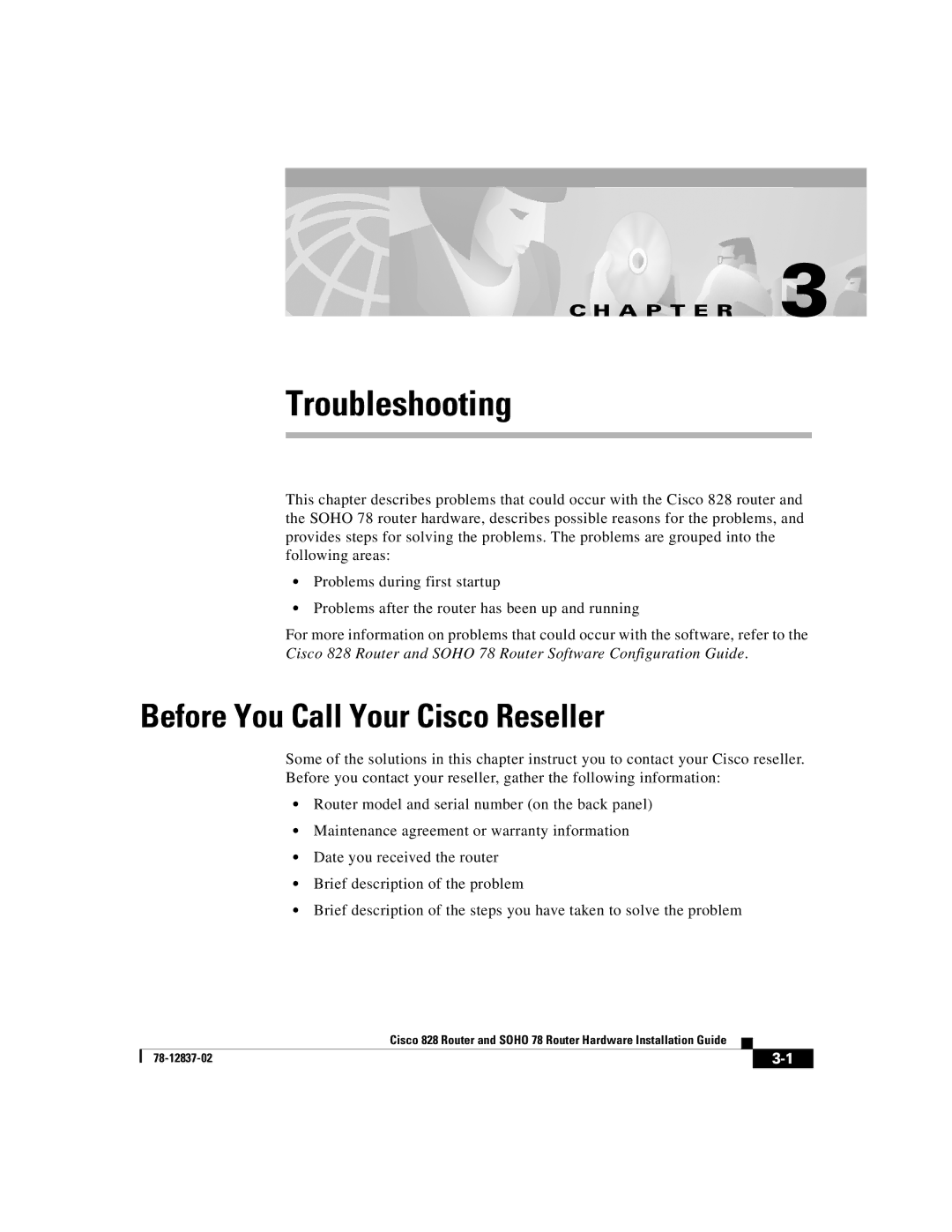 Cisco Systems 828, 78 manual Troubleshooting, Before You Call Your Cisco Reseller 