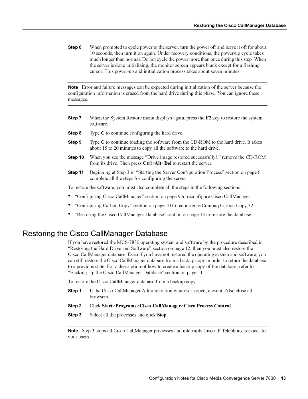 Cisco Systems 7830 Restoring the Cisco CallManager Database, Click StartProgramsCisco CallManagerCisco Process Control 