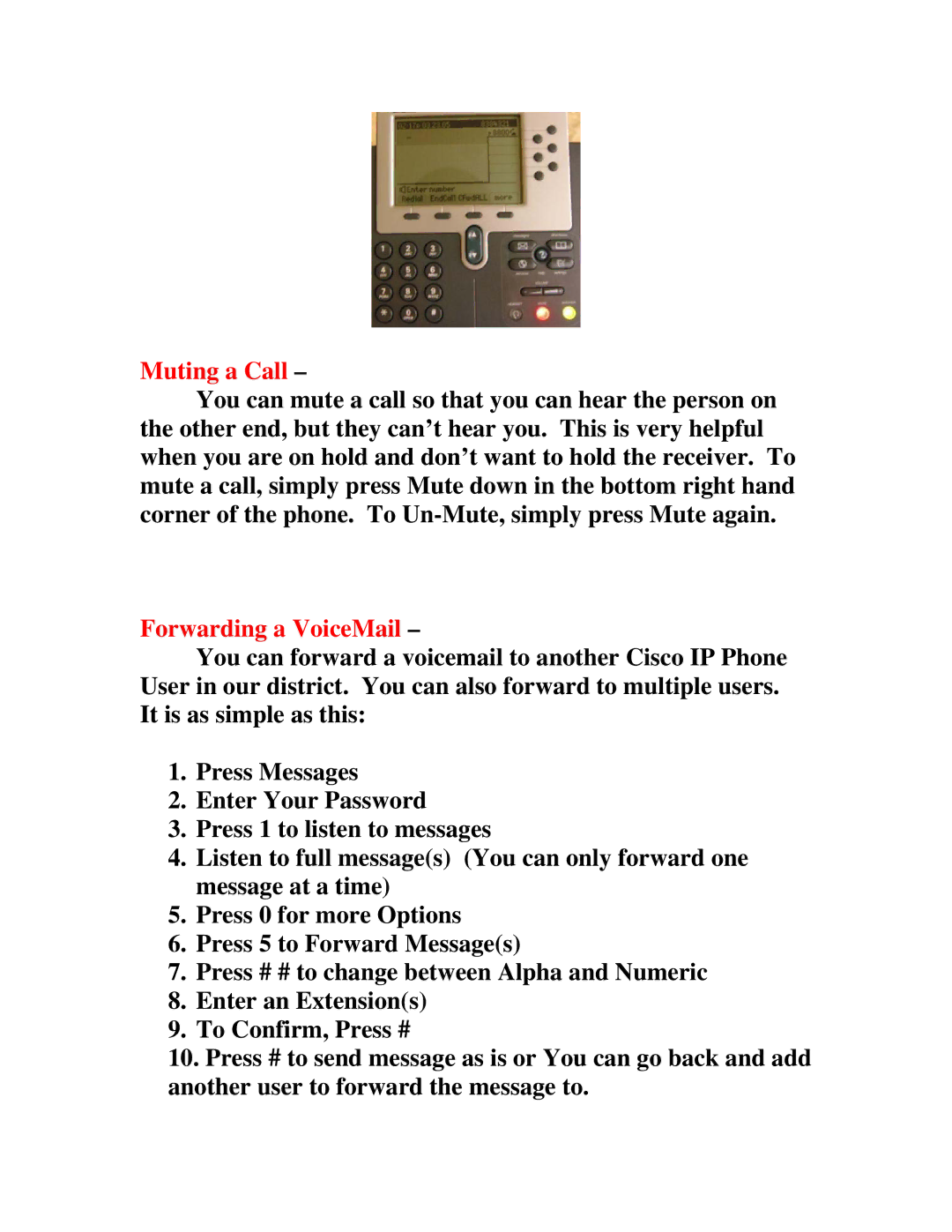 Cisco Systems 7900 Series manual Muting a Call, Forwarding a VoiceMail 