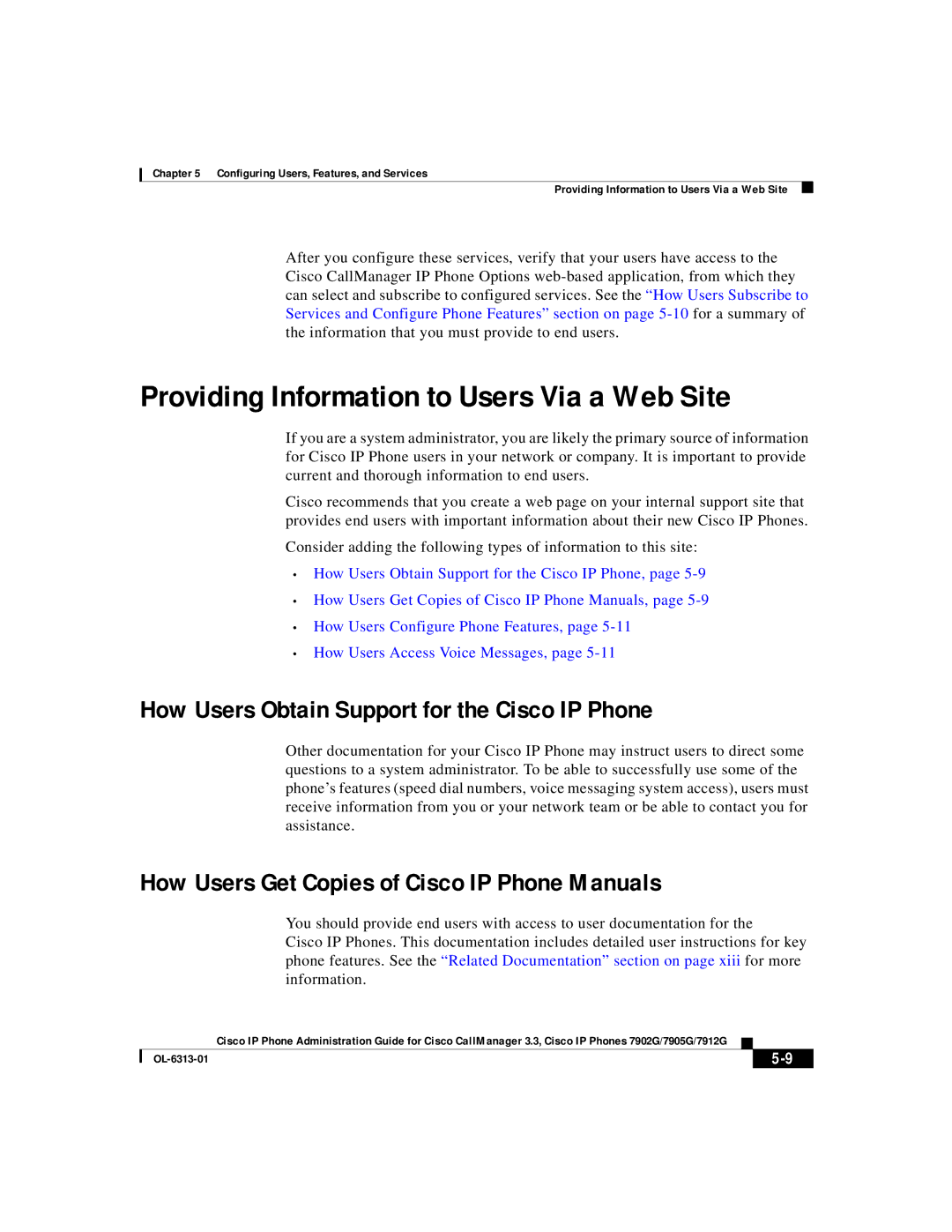 Cisco Systems 7902G, 7905G Providing Information to Users Via a Web Site, How Users Obtain Support for the Cisco IP Phone 