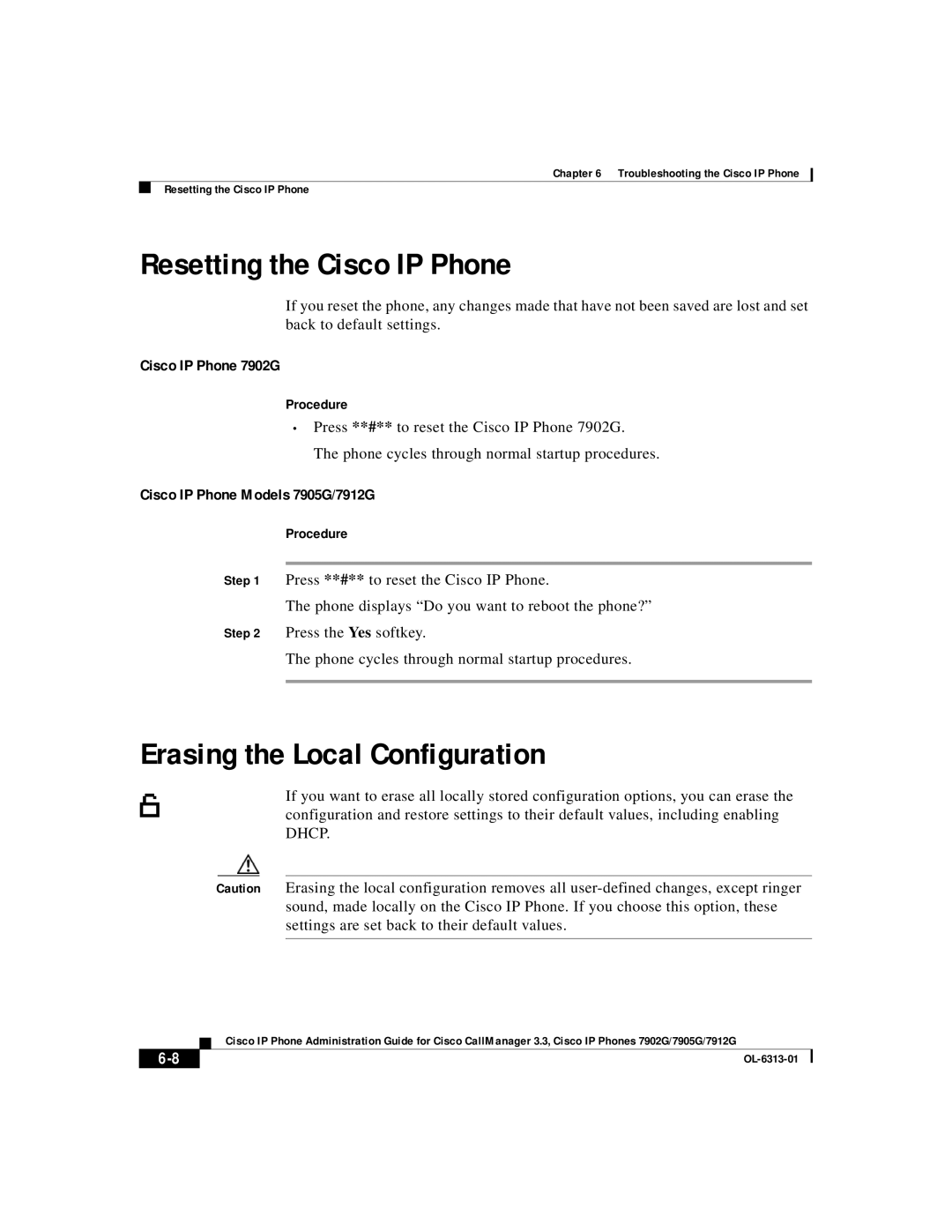 Cisco Systems 7912G, 7902G, 7905G manual Resetting the Cisco IP Phone, Erasing the Local Configuration 