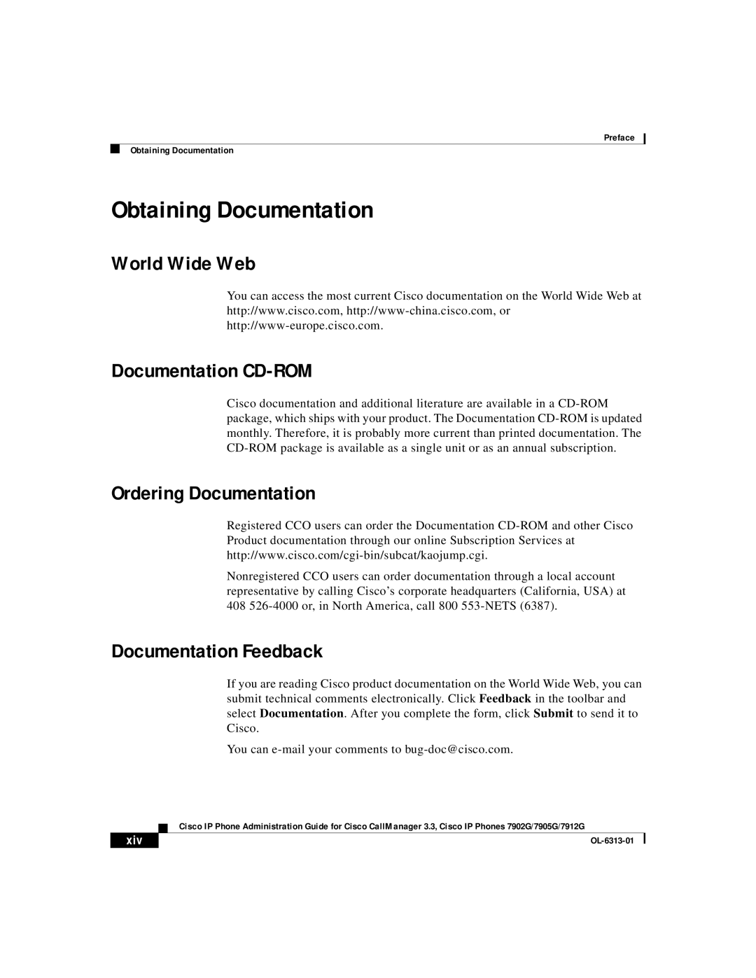 Cisco Systems 7912G, 7902G, 7905G Obtaining Documentation, World Wide Web Documentation CD-ROM, Ordering Documentation, Xiv 