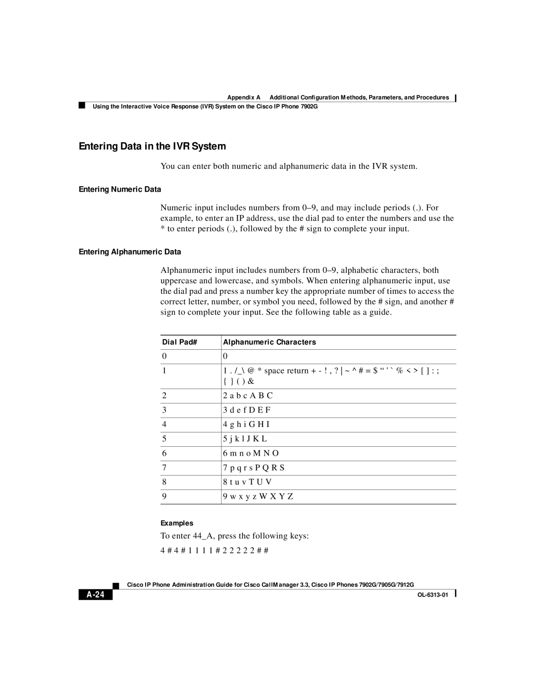 Cisco Systems 7902G, 7905G, 7912G manual Entering Data in the IVR System, Dial Pad# Alphanumeric Characters, Examples 