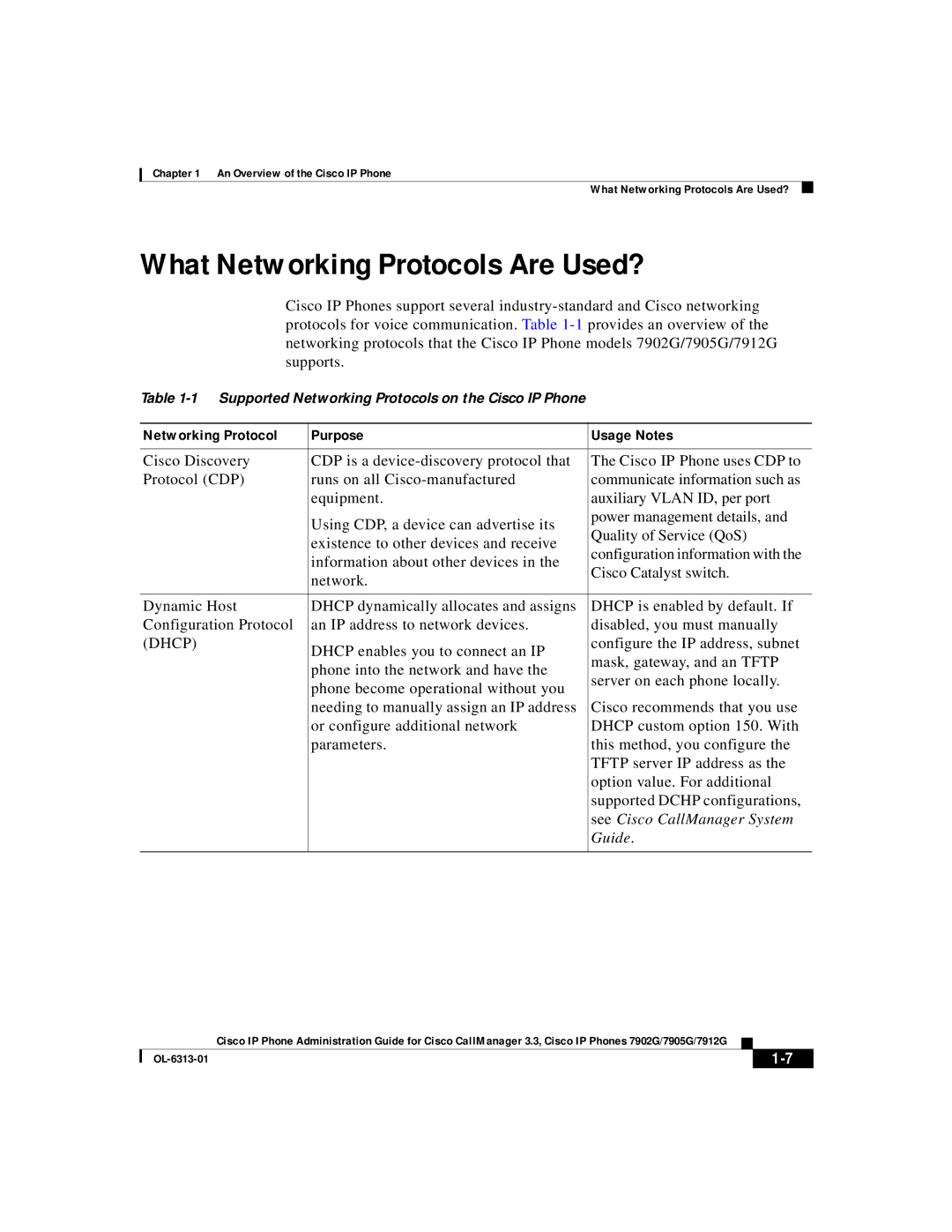 Cisco Systems 7905G, 7902G, 7912G manual What Networking Protocols Are Used?, Networking Protocol Purpose Usage Notes 