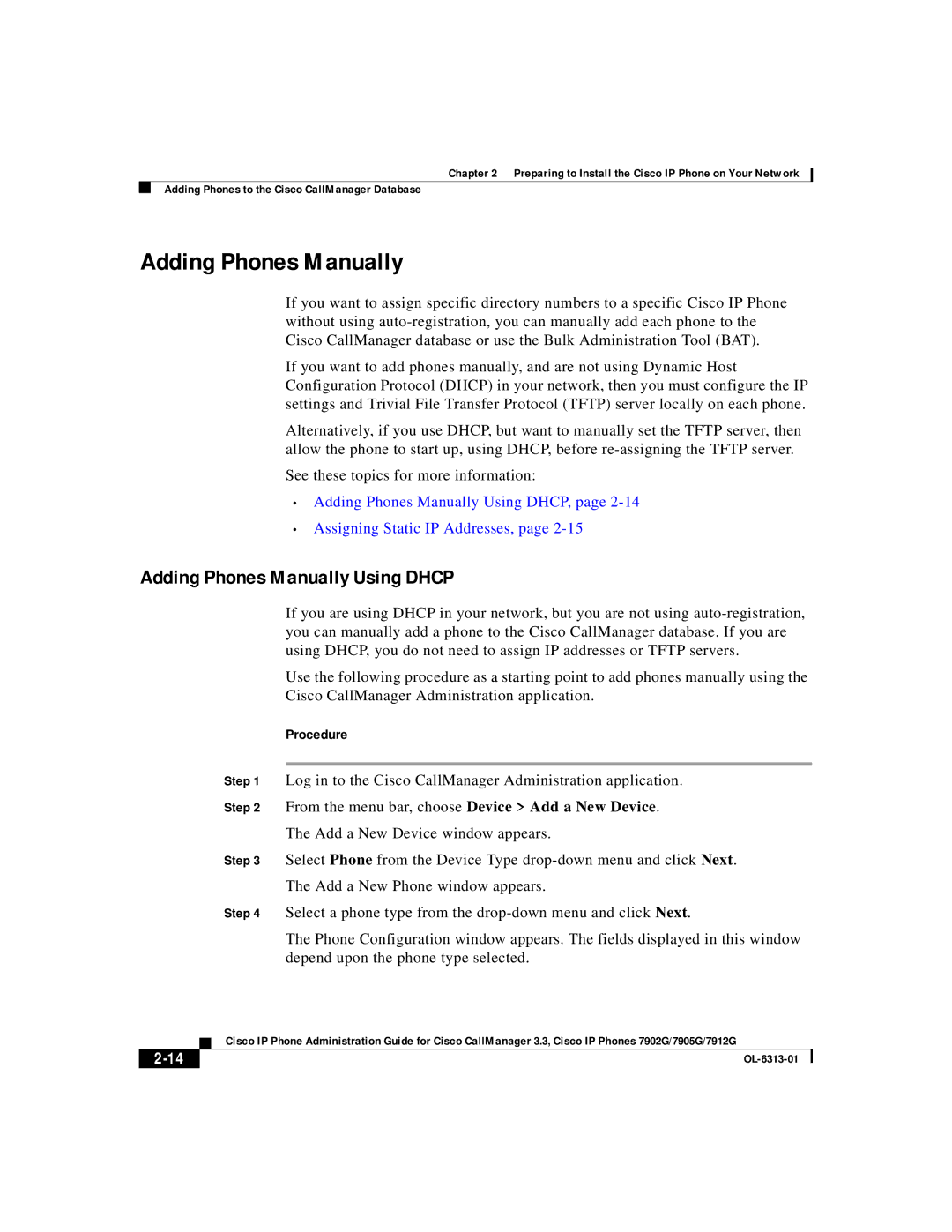 Cisco Systems 7902G, 7905G, 7912G manual Adding Phones Manually Using Dhcp 