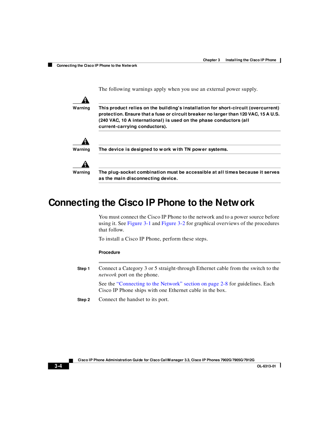 Cisco Systems 7912G, 7902G, 7905G manual Connecting the Cisco IP Phone to the Network, Connect the handset to its port 