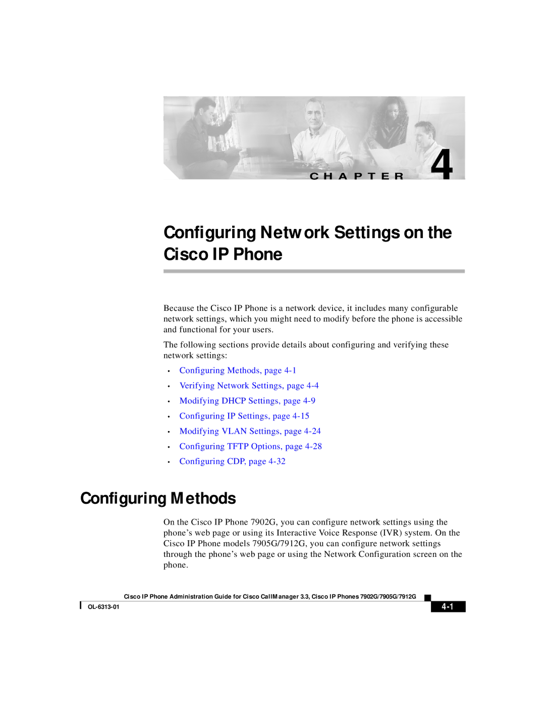 Cisco Systems 7902G, 7905G, 7912G manual Configuring Network Settings on the Cisco IP Phone, Configuring Methods 