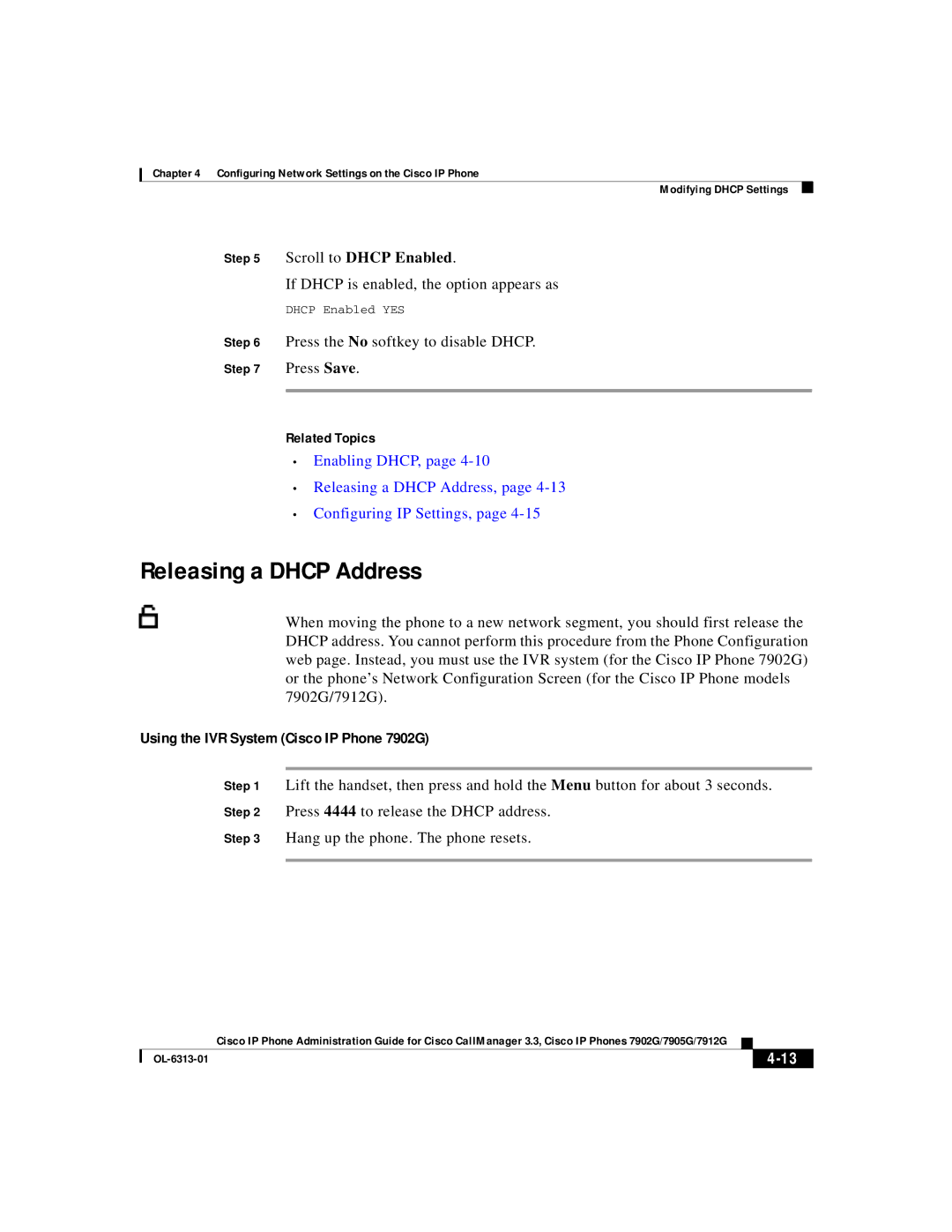 Cisco Systems 7905G, 7912G manual Releasing a Dhcp Address, Using the IVR System Cisco IP Phone 7902G 