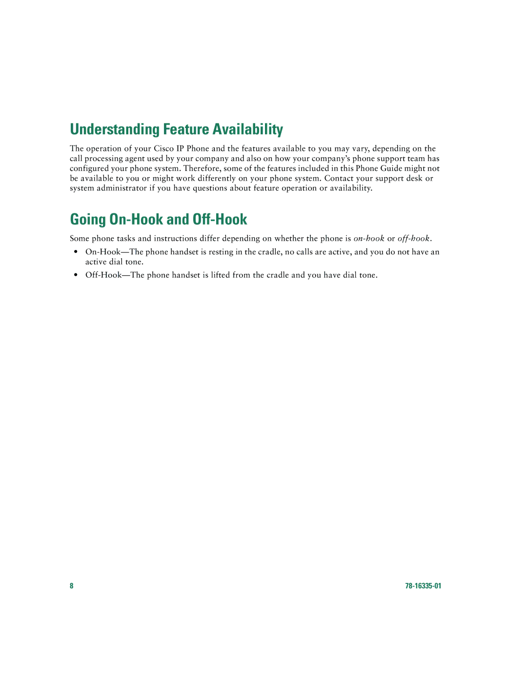 Cisco Systems 7902G warranty Understanding Feature Availability, Going On-Hook and Off-Hook 