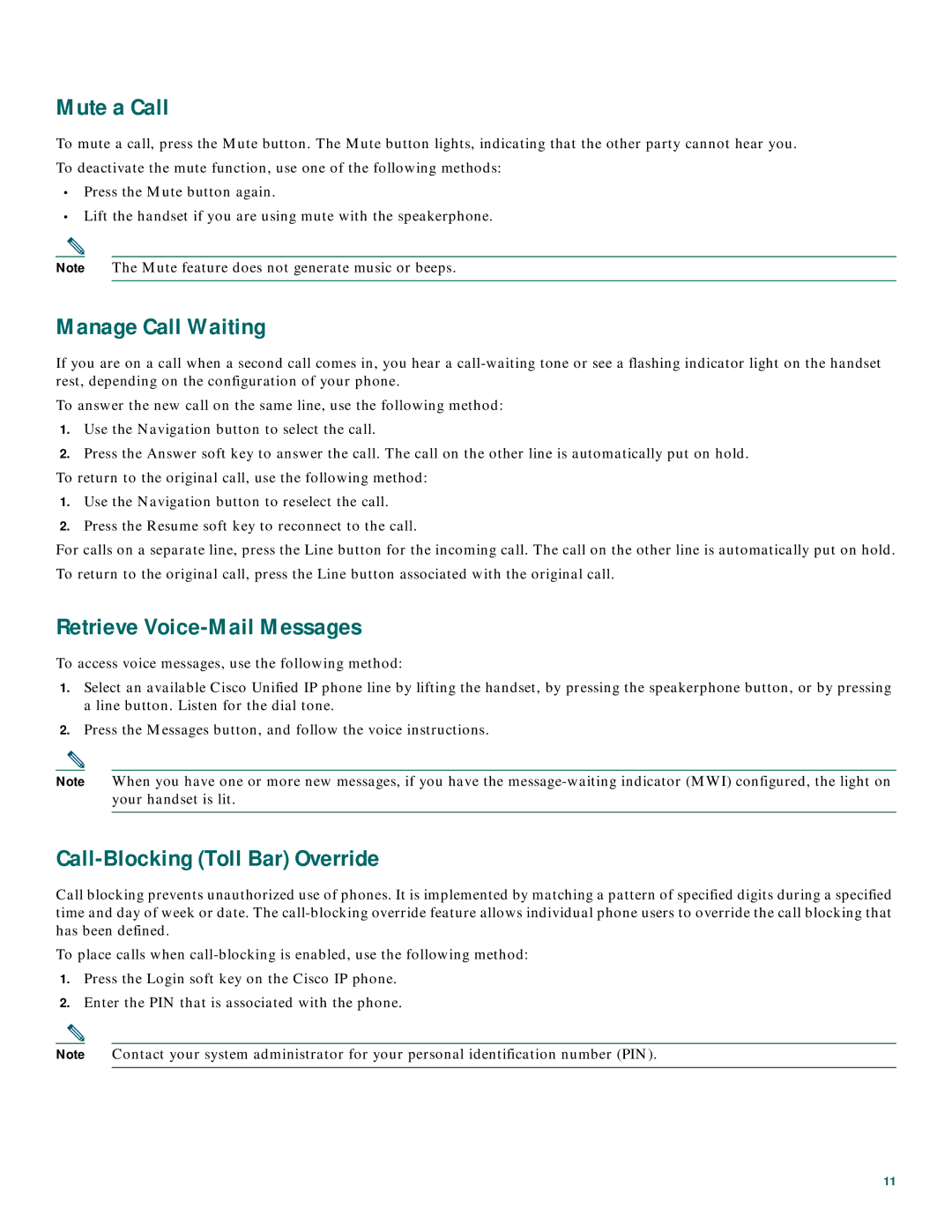 Cisco Systems 7905 manual Mute a Call, Manage Call Waiting, Retrieve Voice-Mail Messages, Call-Blocking Toll Bar Override 