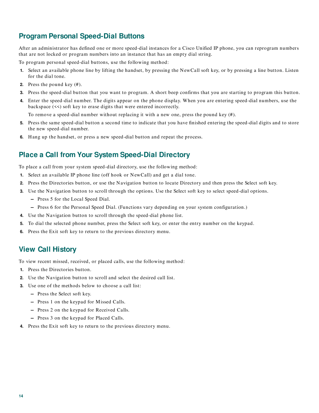 Cisco Systems 7905 manual Program Personal Speed-Dial Buttons, Place a Call from Your System Speed-Dial Directory 