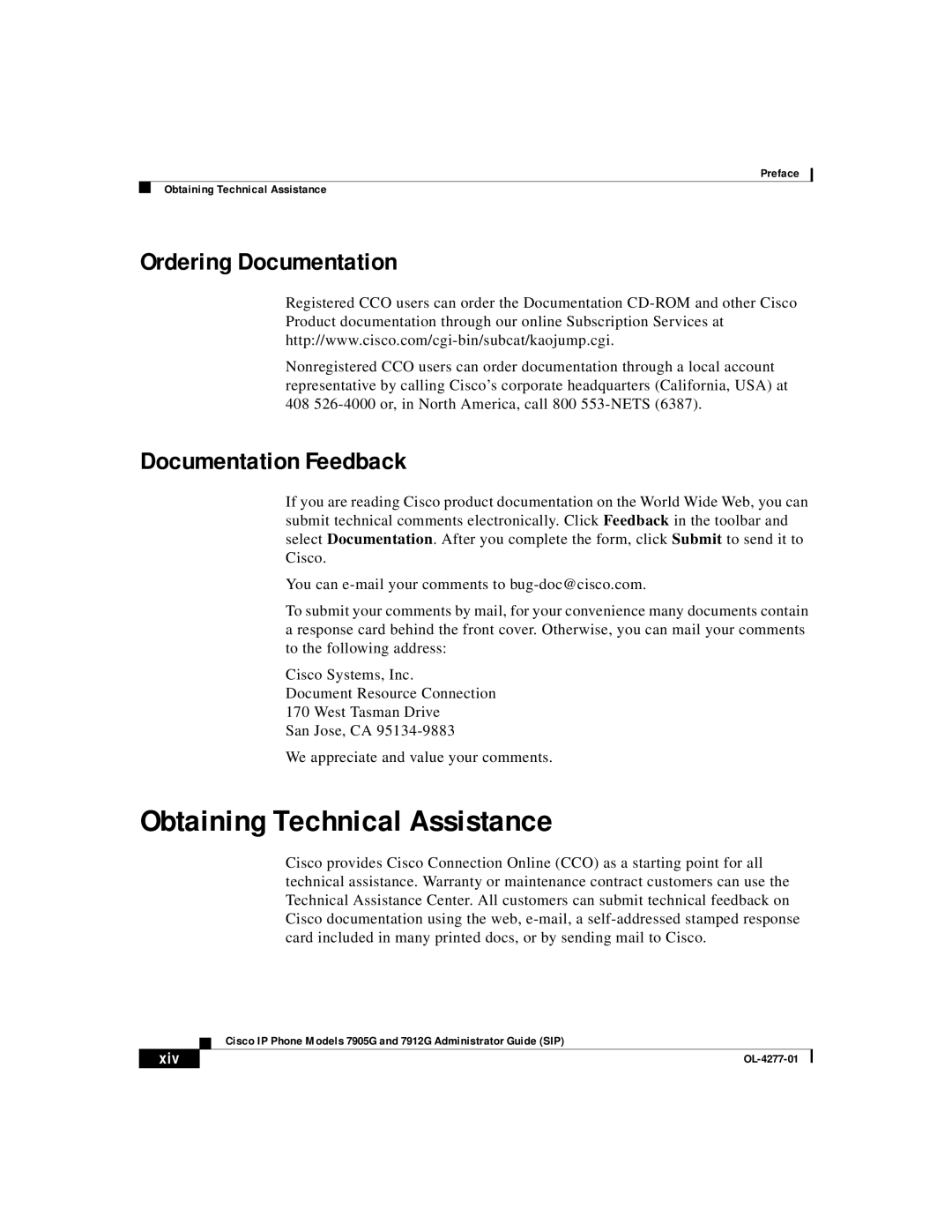 Cisco Systems 7905G, 7912G manual Obtaining Technical Assistance, Ordering Documentation, Documentation Feedback, Xiv 