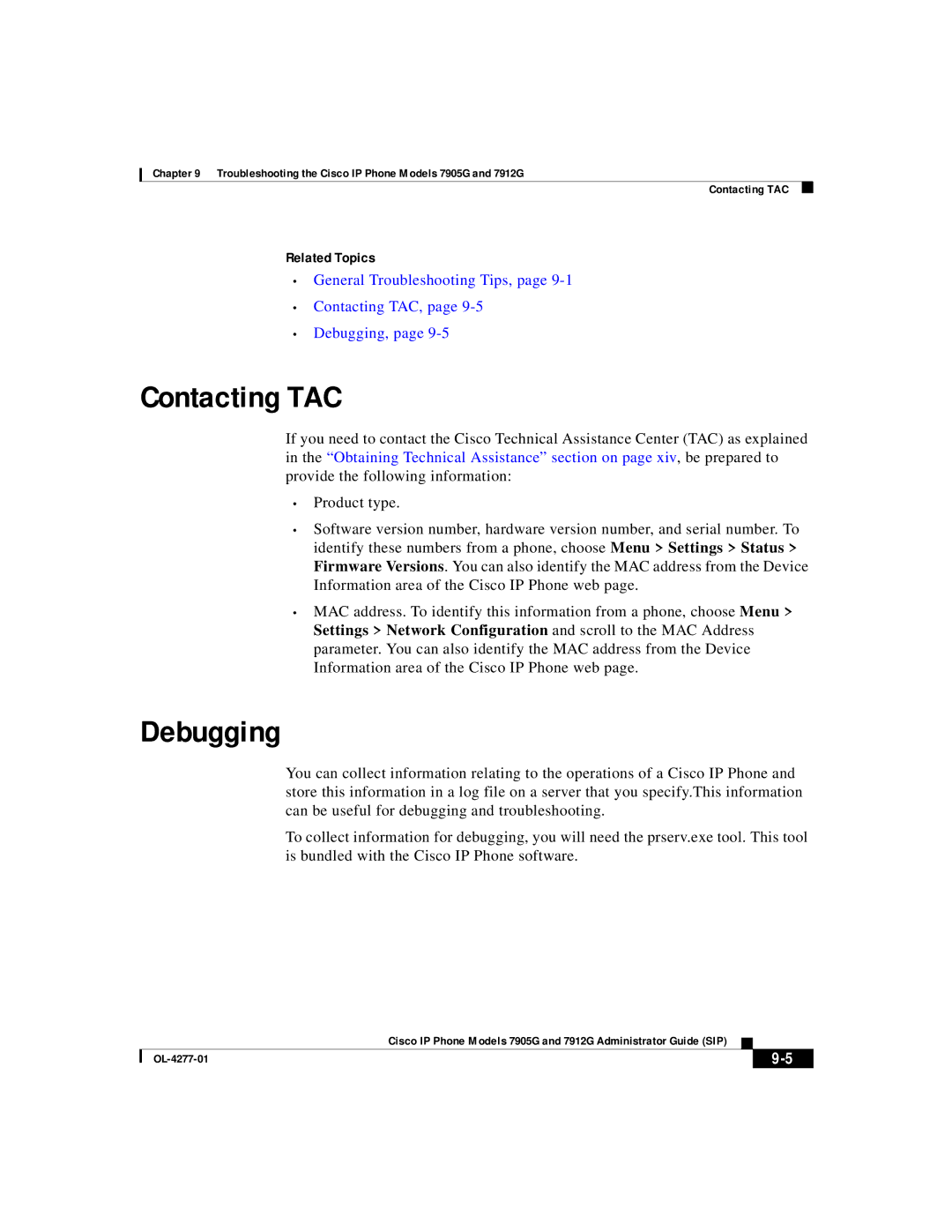 Cisco Systems 7912G, 7905G manual Contacting TAC, Debugging 