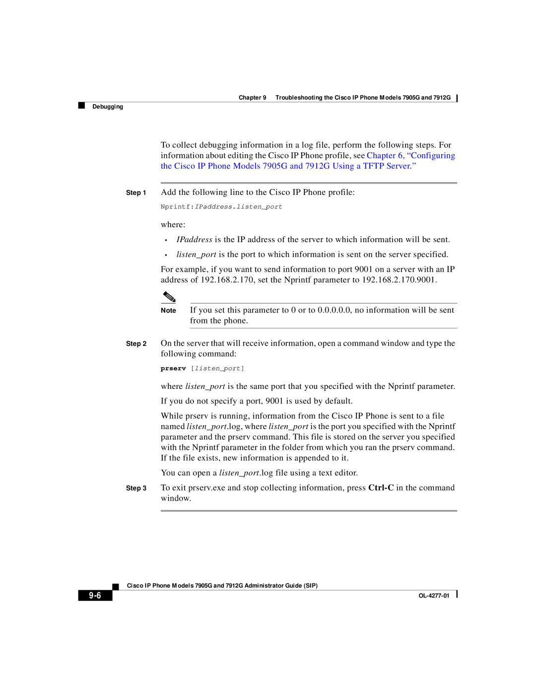 Cisco Systems 7905G, 7912G manual Debugging 