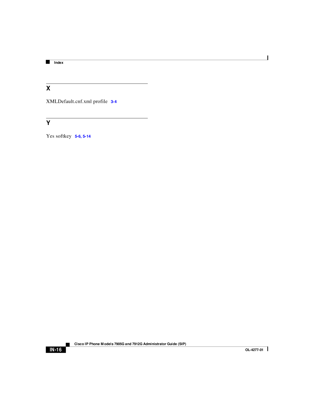 Cisco Systems 7905G, 7912G manual IN-16 