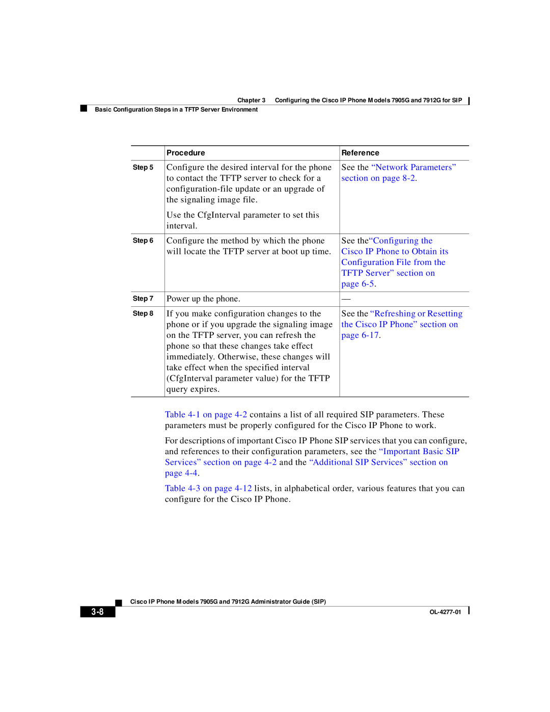 Cisco Systems 7905G, 7912G manual See the Network Parameters 