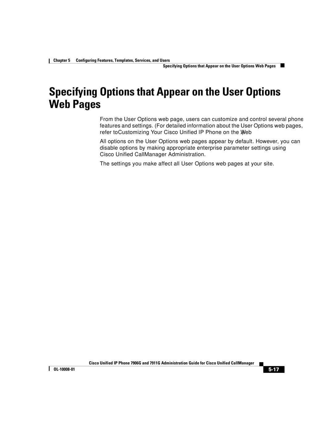 Cisco Systems 7911G, 7906G manual Specifying Options that Appear on the User Options Web Pages 
