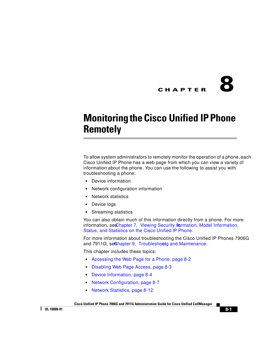 Cisco Systems 7911G, 7906G manual Monitoring the Cisco Unified IP Phone Remotely 