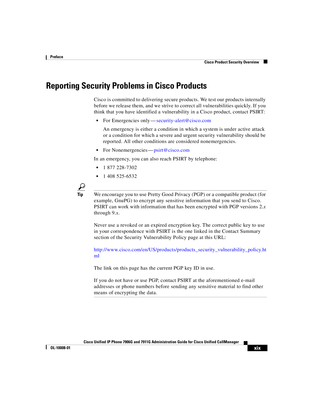 Cisco Systems 7911G Reporting Security Problems in Cisco Products, For Emergencies only security-alert@cisco.com, Xix 