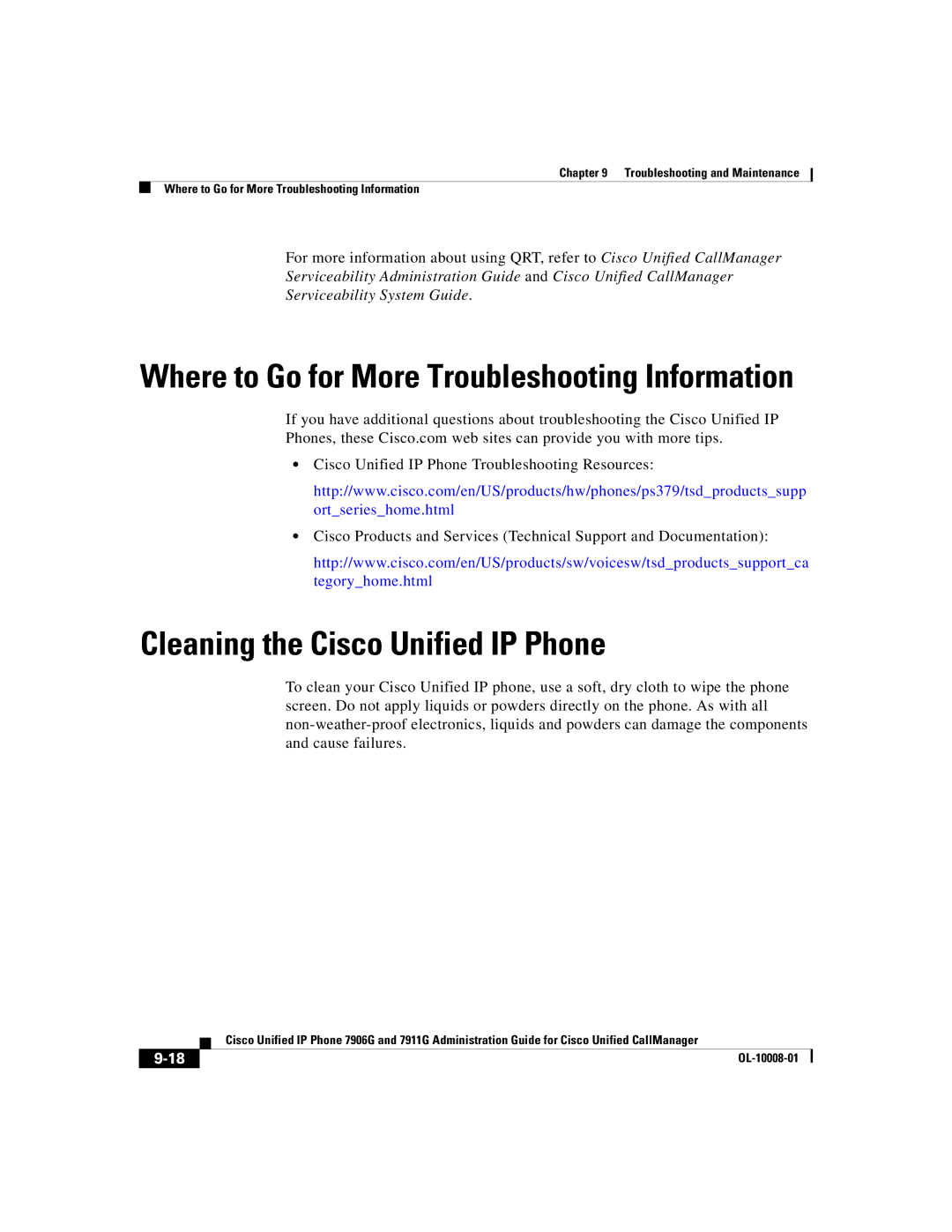 Cisco Systems 7906G, 7911G manual Cleaning the Cisco Unified IP Phone, Where to Go for More Troubleshooting Information 