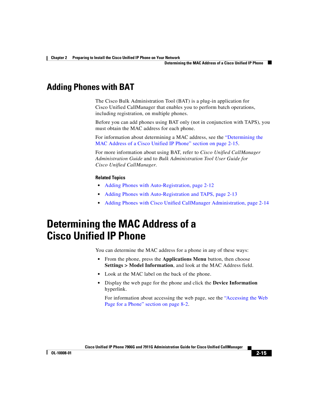 Cisco Systems 7911G, 7906G manual Determining the MAC Address of a Cisco Unified IP Phone, Adding Phones with BAT 