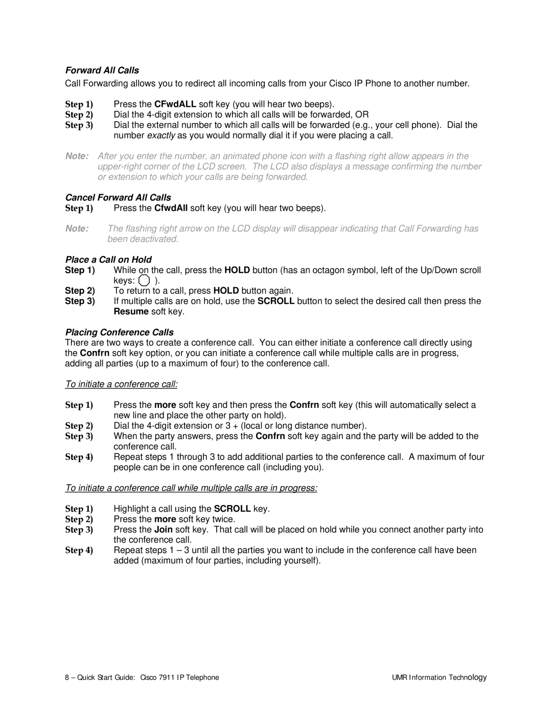 Cisco Systems 7911 quick start Cancel Forward All Calls, Place a Call on Hold, Placing Conference Calls 