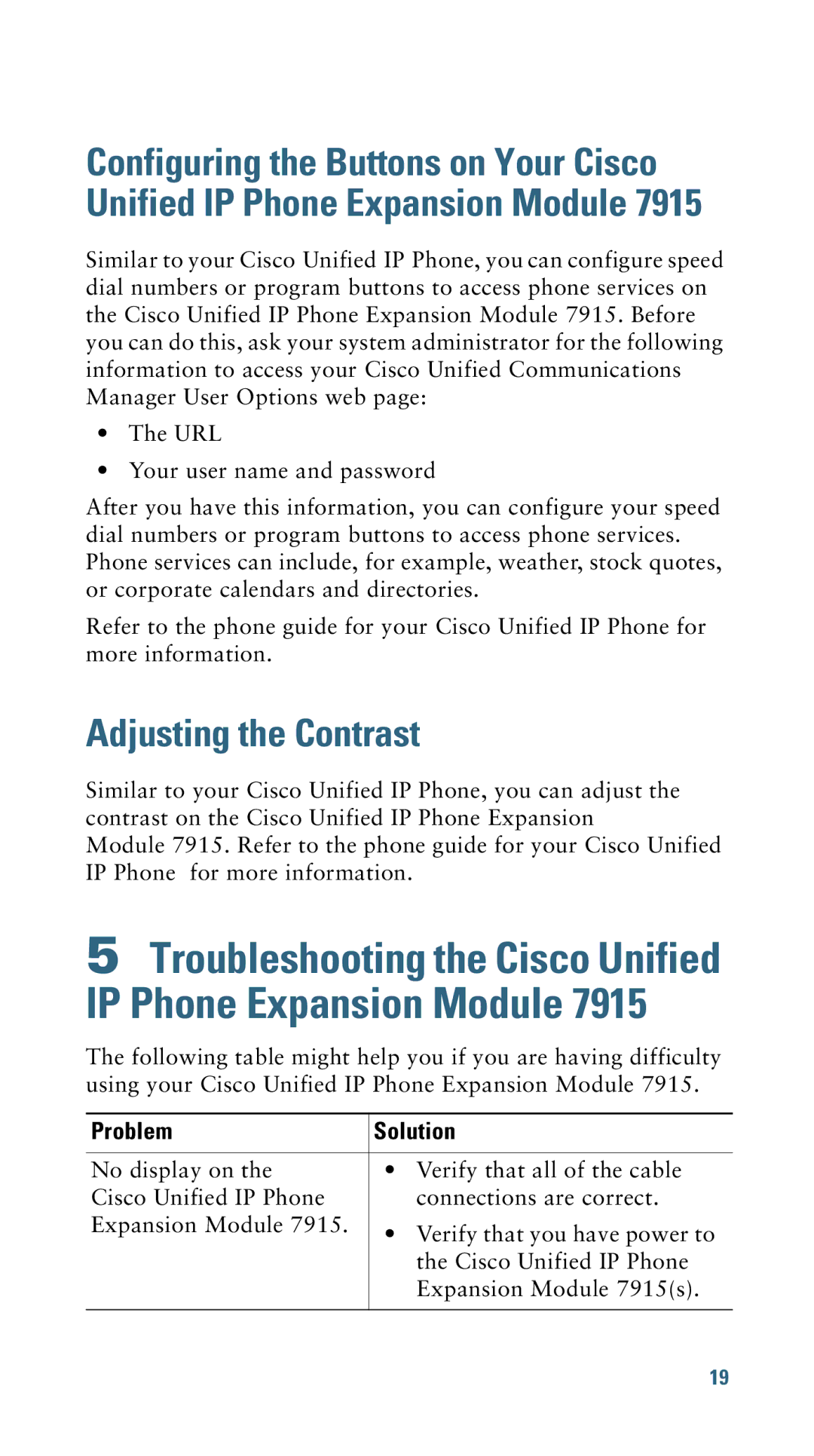 Cisco Systems 7915 warranty Adjusting the Contrast, Troubleshooting the Cisco Unified IP Phone Expansion Module 