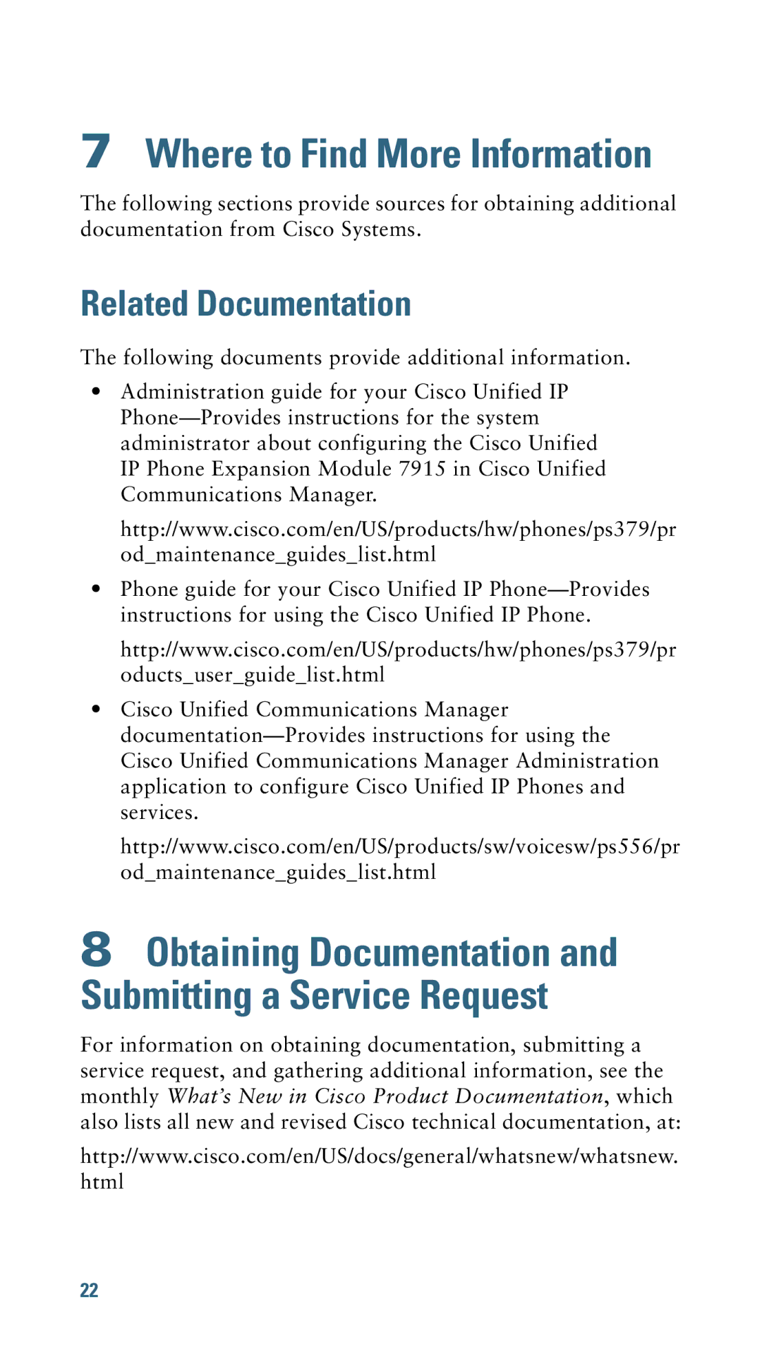 Cisco Systems 7915 warranty Where to Find More Information, Related Documentation 