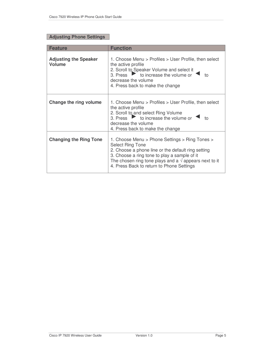 Cisco Systems 7920 Adjusting Phone Settings, Adjusting the Speaker, Volume, Change the ring volume, Changing the Ring Tone 