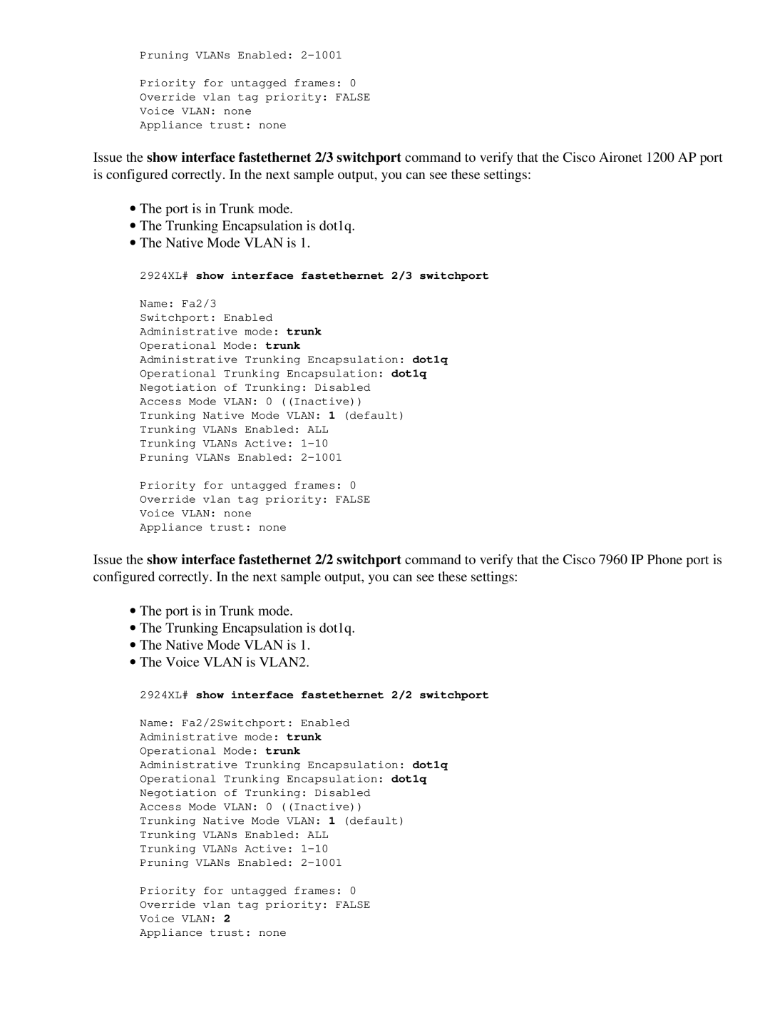 Cisco Systems 7920 appendix 2924XL# show interface fastethernet 2/3 switchport 