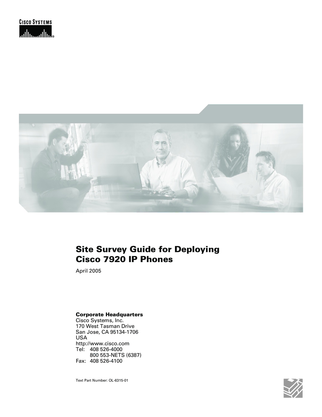 Cisco Systems manual Site Survey Guide for Deploying Cisco 7920 IP Phones 