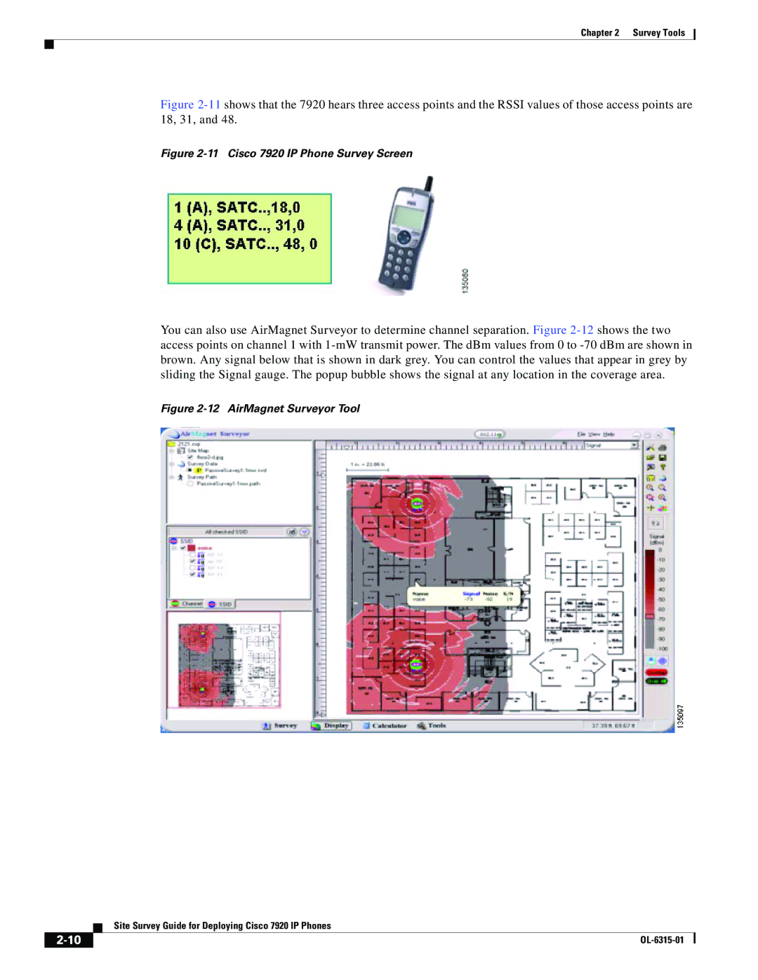 Cisco Systems manual Cisco 7920 IP Phone Survey Screen 