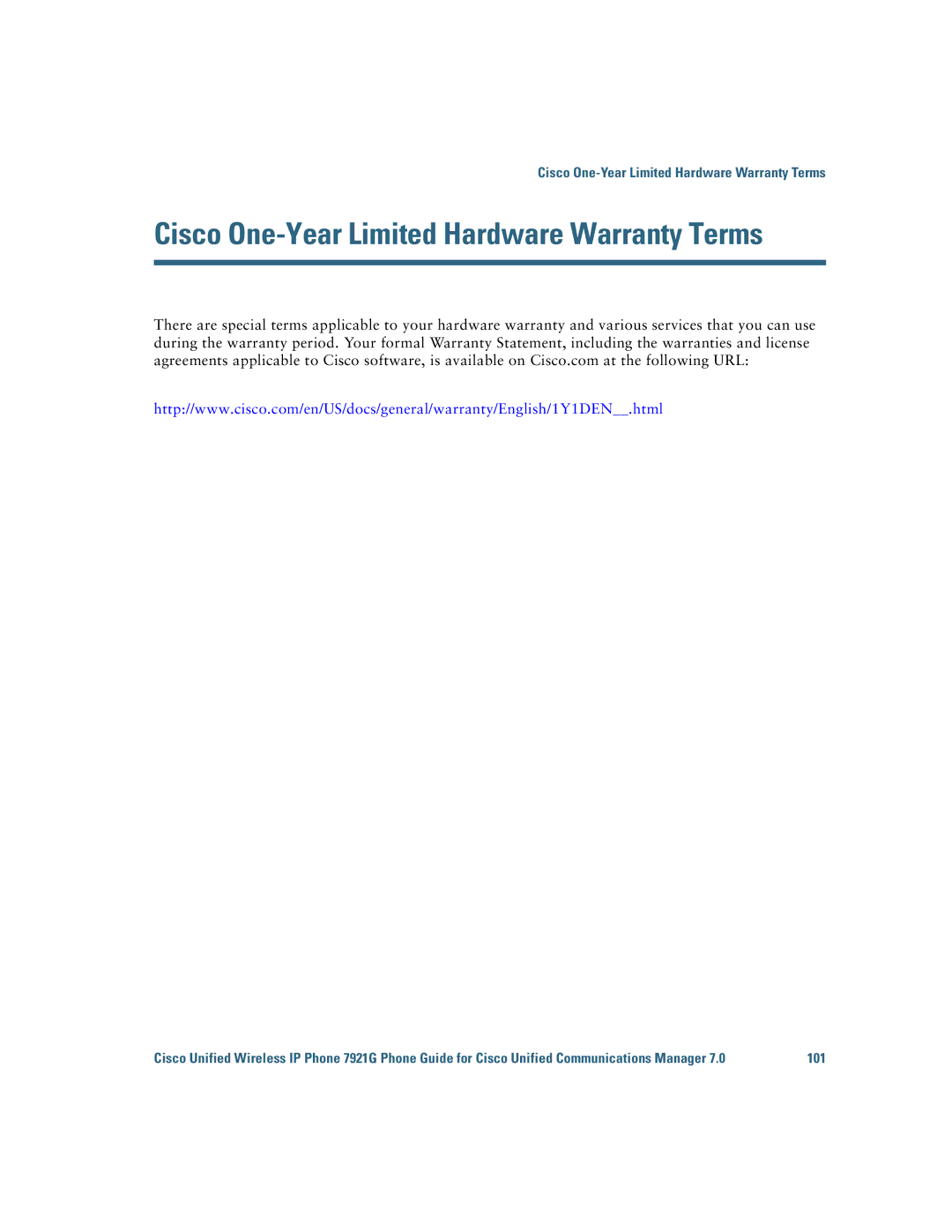 Cisco Systems 7921G manual Cisco One-Year Limited Hardware Warranty Terms 