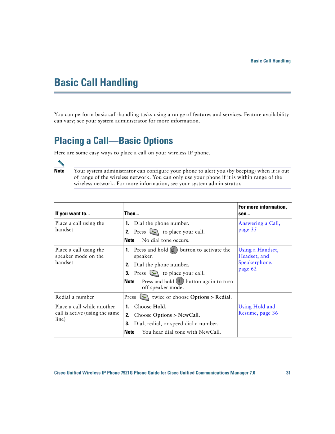 Cisco Systems 7921G Basic Call Handling, Placing a Call-Basic Options, If you want to Then See, Choose Options NewCall 