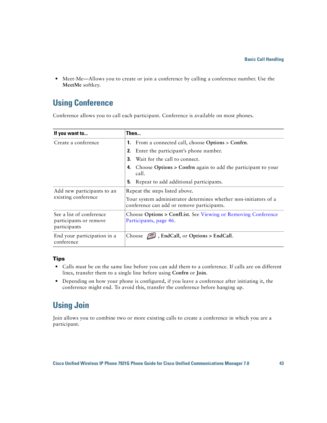 Cisco Systems 7921G manual Using Conference, Using Join, Participants, EndCall , or Options EndCall 