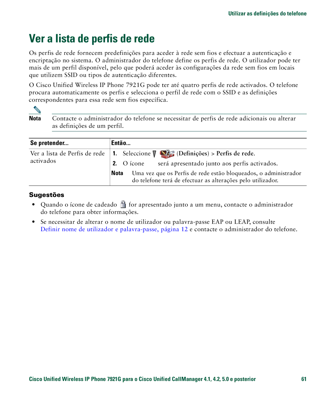 Cisco Systems 7921G Ver a lista de perfis de rede, Ver a lista de Perfis de rede Seleccione, Definições Perfis de rede 