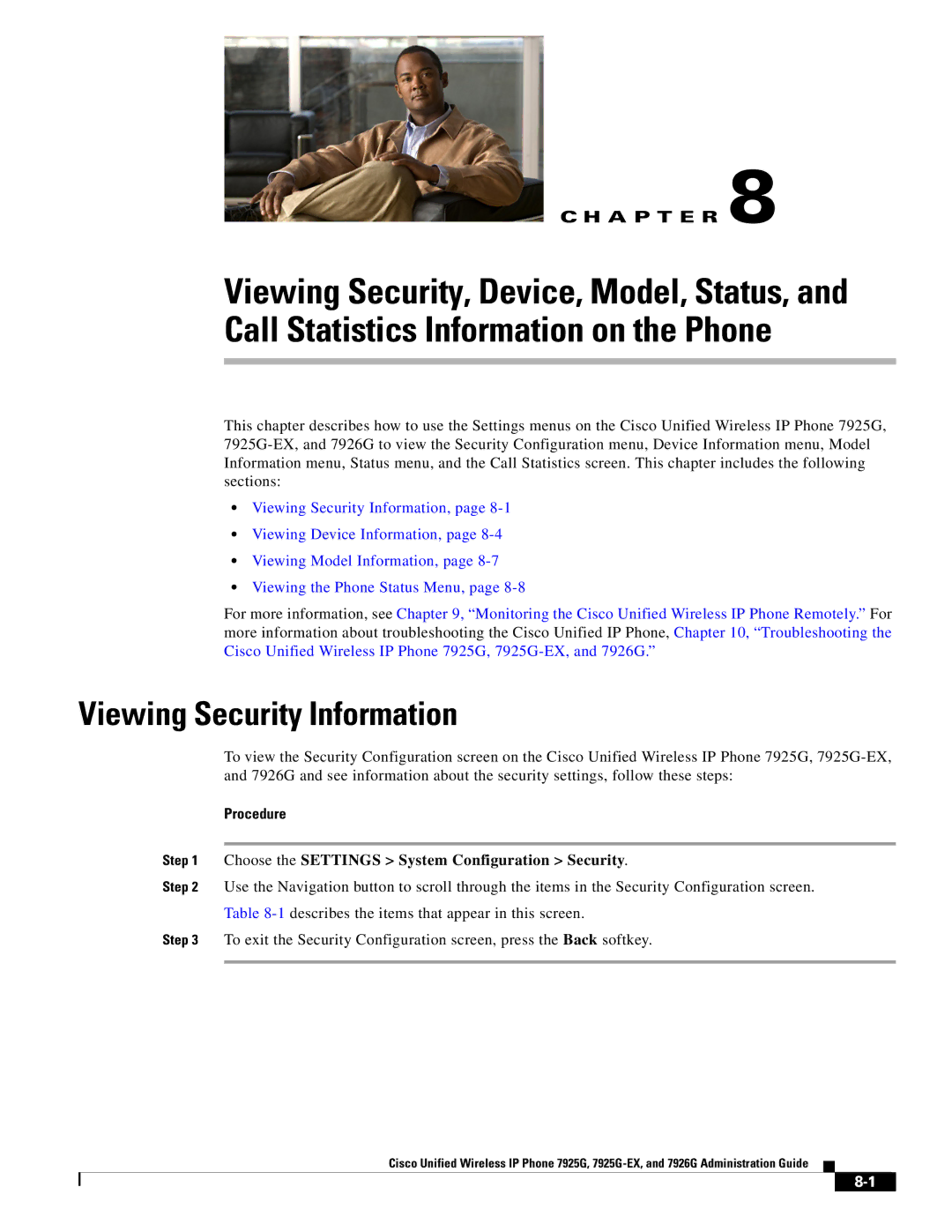 Cisco Systems 7926G, 7925G-EX manual Viewing Security Information, Choose the Settings System Configuration Security 