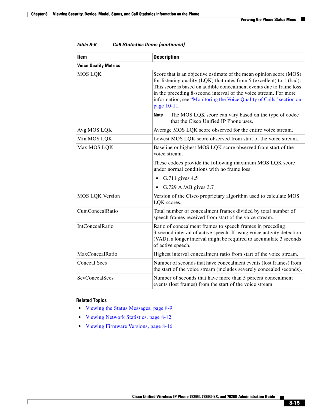 Cisco Systems 7925G, 7926G information, see “Monitoring the Voice Quality of Calls” section on, page, 8-15, Description 