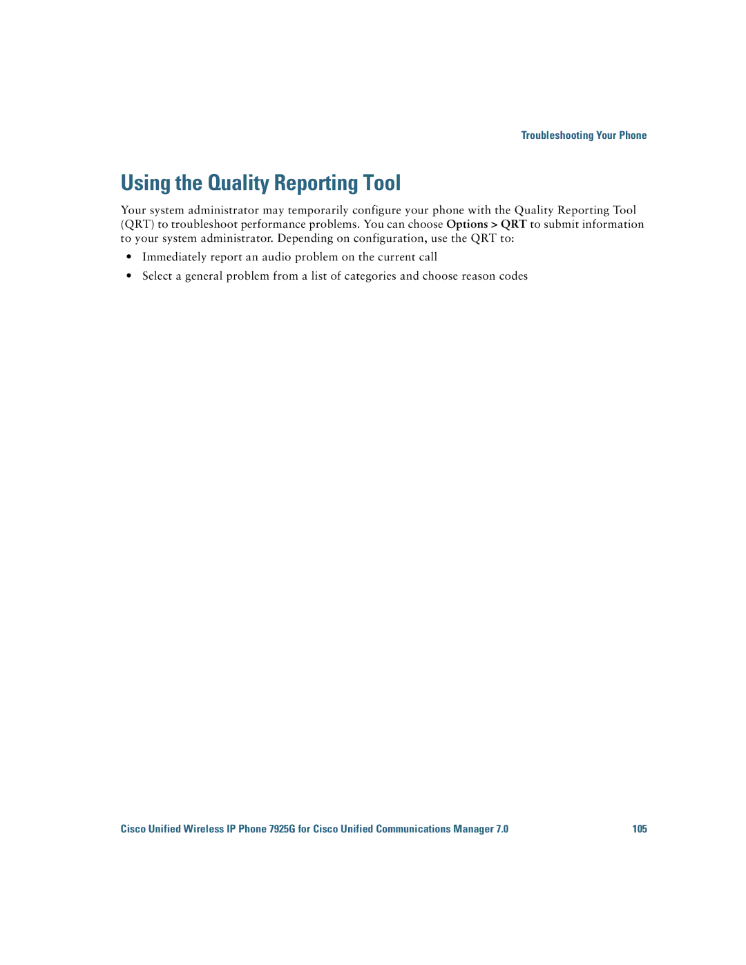 Cisco Systems 7925G manual Using the Quality Reporting Tool 